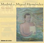 Madrid a Miguel Hernández : desde el Café Gijón