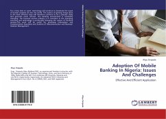 Adoption Of Mobile Banking In Nigeria: Issues And Challenges