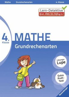 4. Klasse Mathe, Grundrechenarten / Lern-Detektive - Gute Noten von Anfang an!