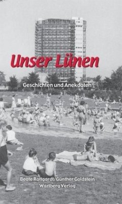 Unser Lünen - Goldstein, Günther;Rottgardt, Beate