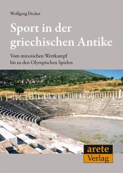 Sport in der griechischen Antike - Decker, Wolfgang