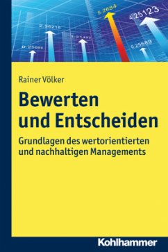 Bewerten und Entscheiden - Völker, Rainer