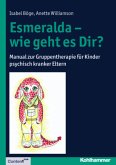 Esmeralda - wie geht es dir?