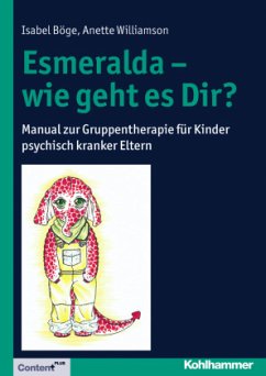 Esmeralda - wie geht es dir? - Böge, Isabel;Williamson, Anette