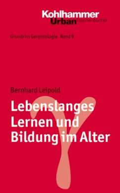 Lebenslanges Lernen und Bildung im Alter - Leipold, Bernhard