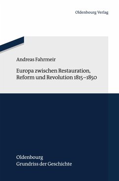 Europa zwischen Restauration, Reform und Revolution 1815-1850 - Fahrmeir, Andreas