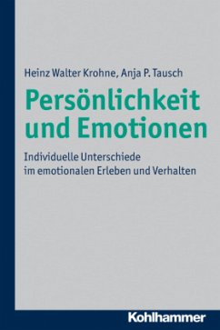 Persönlichkeit und Emotionen - Krohne, Heinz Walter;Tausch, Anja P.