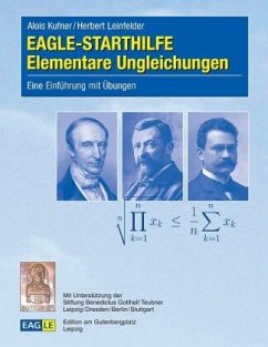 EAGLE-STARTHILFE Elementare Ungleichungen - Kufner, Alois;Leinfelder, Herbert