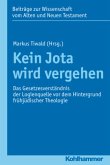 Kein Jota wird vergehen