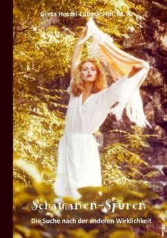 Schamanen- Spuren
