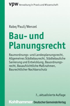 Bau- und Planungsrecht - Rabe, Klaus;Pauli, Felix;Wenzel, Gerhard