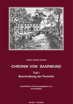 Chronik von Saarmund, Teil I - Dressel, Johann Gustav