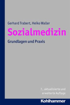 Sozialmedizin - Trabert, Gerhard;Waller, Heiko