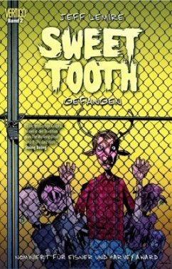 Gefangen / Sweet Tooth Bd.2 - Lemire, Jeff