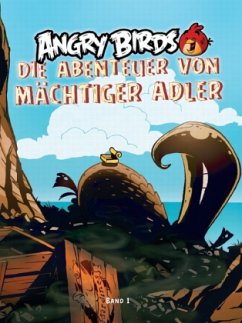Angry Birds Comic - Die Abenteuer von Mächtiger Adler