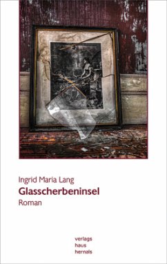 Glasscherbeninsel - Lang, Ingrid Maria