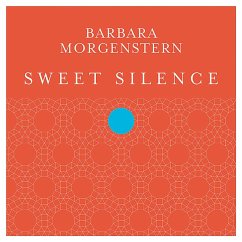 Sweet Silence - Morgenstern,Barbara