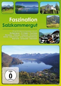 Faszination Salzkammergut - Faszination-Eine Entdeckungsreise