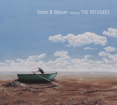 Strom & Wasser Featuring The Refugees - Strom & Wasser/Refugees,The