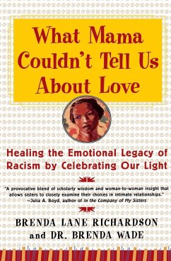 What Mama Couldn't Tell Us about Love - Richardson, Brenda; Wade Brenda