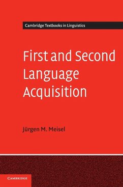 First and Second Language Acquisition - Meisel, Jürgen M.