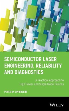 Semiconductor Laser Engineering, Reliability and Diagnostics - Epperlein, Peter W.