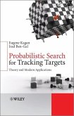 Probabilistic Search for Tracking Targets