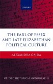 The Earl of Essex and Late Elizabethan Political Culture