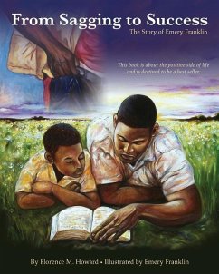 From Sagging to Success: The Story of Emery Franklin - Howard, Florence M.