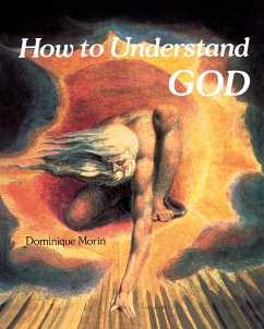 How to Understand God - Morin, Dominique