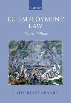 EU Employment Law - Barnard, Catherine (Professor of European Union Law and Jean Monnet