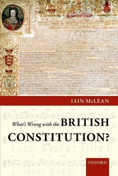 What's Wrong with the British Constitution? - Mclean, Iain
