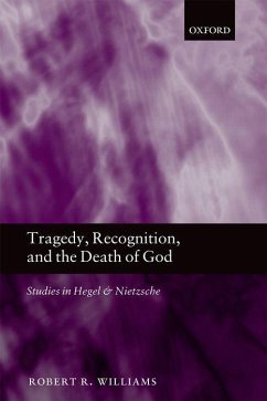 Tragedy, Recognition, and the Death of God - Williams, Robert R