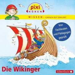 Die Wikinger / Pixi Wissen Bd.29 (1 Audio-CD) - Wittmann, Monica