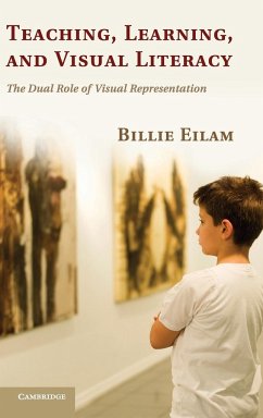 Teaching, Learning, and Visual Literacy - Eilam, Billie