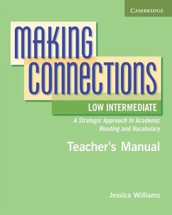 Making Connections Low Intermediate Teacher's Manual - Williams, Jessica