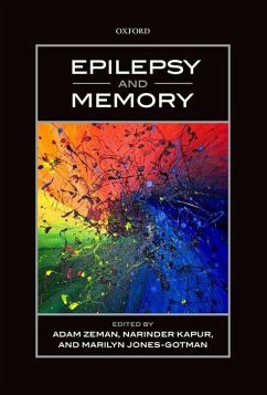 Epilepsy and Memory - Zeman, Adam; Kapur, Narinder; Jones-Gotman, Marilyn