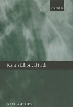 Kant's Elliptical Path - Ameriks, Karl
