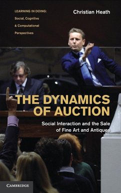 The Dynamics of Auction - Heath, Christian