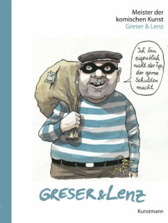 Greser & Lenz / Meister der komischen Kunst - Greser, Achim;Lenz, Heribert