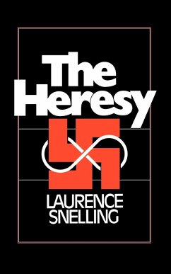 The Heresy - Snelling, Laurence