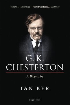 G. K. Chesterton - Ker, Ian (Theology Faculty, University of Oxford)