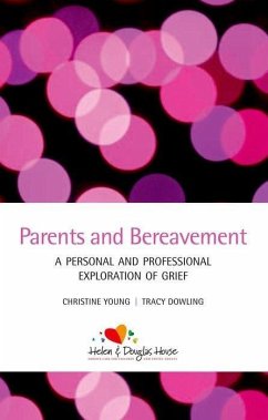 Parents and Bereavement - Young, Christine; Dowling, Tracy