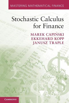 Stochastic Calculus for Finance - Capi ski, Marek; Kopp, Ekkehard; Traple, Janusz