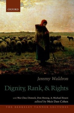 Dignity, Rank, and Rights - Waldron, Jeremy