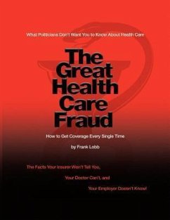 The Great Health Care Fraud - Lobb, Frank