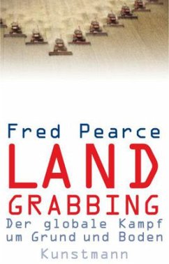 Land Grabbing - Pearce, Fred