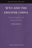 Wto and the Greater China: Economic Integration and Dispute Resolution