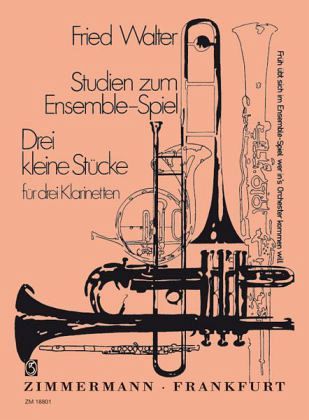 Studien zum Ensemblespiel: 6 kleine Stücke, für 3 Klarinetten