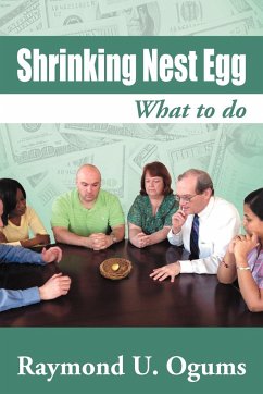 Shrinking Nest Egg - Ogums, Raymond U.